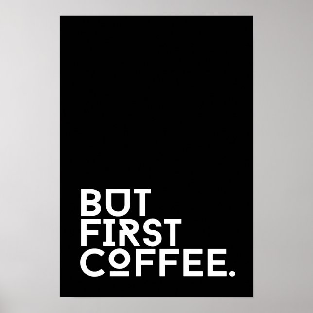 But first coffee humor poster (Front)