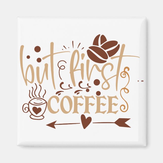 but first coffee magnet (Front)