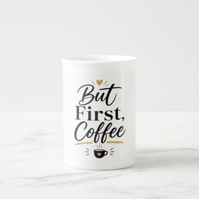 But First Coffee – Minimalist Coffee Lover Mug (Front)