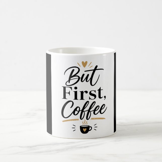 But First Coffee – Minimalist Coffee Lover Mug (Center)