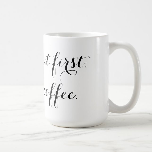 But First Coffee Mug (Right)