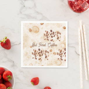 But First, Coffee Napkins