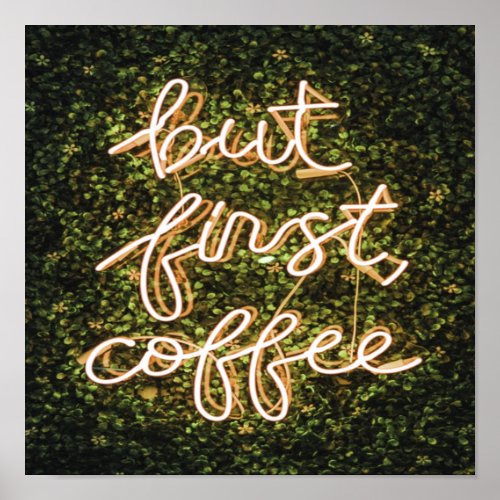 But First Coffee Neon Lights Quote Saying Poster