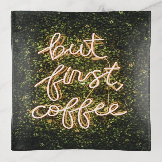 But First Coffee, Neon Lights Quote Saying Trinket Tray (Front)