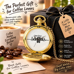 But First Coffee Pocket Watch Coffee Lover Gift