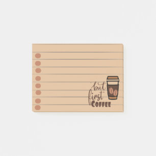 But First Coffee Post-it Notes