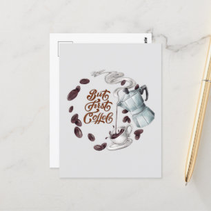 But First Coffee Postcard
