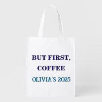 But First Coffee Tote Bag Custom Coffee Lover Text