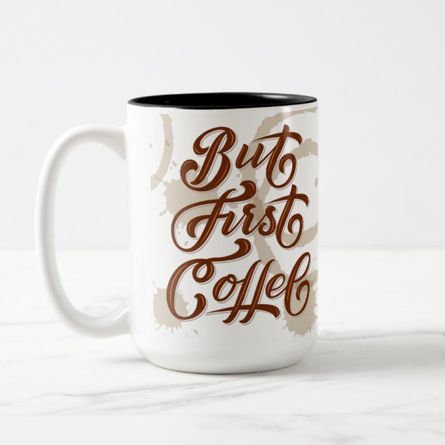 But First Coffee Two-Tone Coffee Mug (Left)