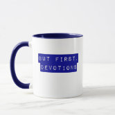 But First Coffee - Inspirational Mug | Zazzle