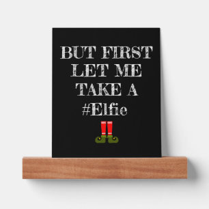 but first elfie christmas santa picture ledge
