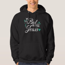 But First Jesus | Inspirational Christian Faith