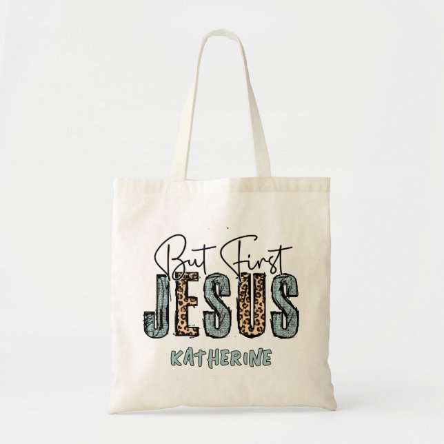 But First Jesus Personalized Christian Faith Based Tote Bag (Front)