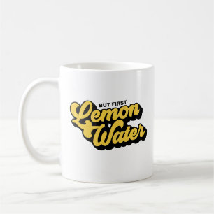 But First Lemon Water Retro Style Yellow Mug