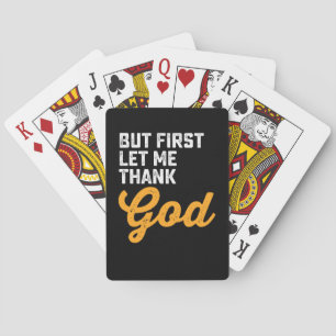 But First Let Me Thank God Poker Cards