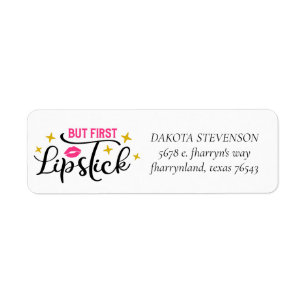 But First Lipstick Makeup Typography Address Label