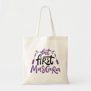 But First Mascara Tote Bag