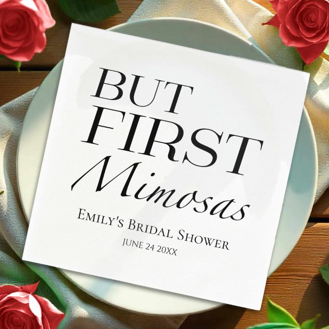But First Mimosas | Black & White Bridal Shower Napkins (Creator Uploaded)