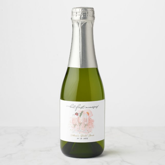 But First Mimosas Bridal Shower Sparkling Wine Label (Front)