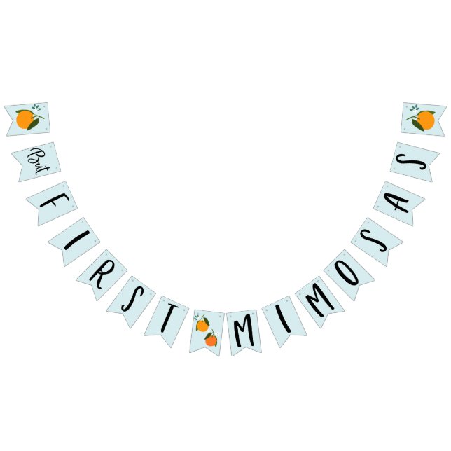 But First Mimosas Bunting Flags (All)