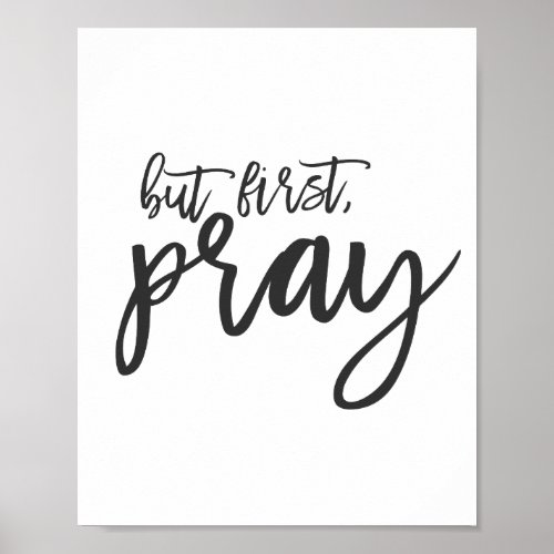 But first, Pray Poster