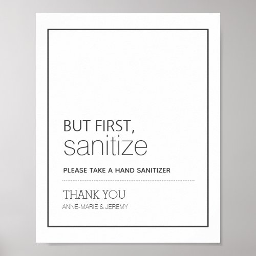 But First Sanitize Wedding Sign