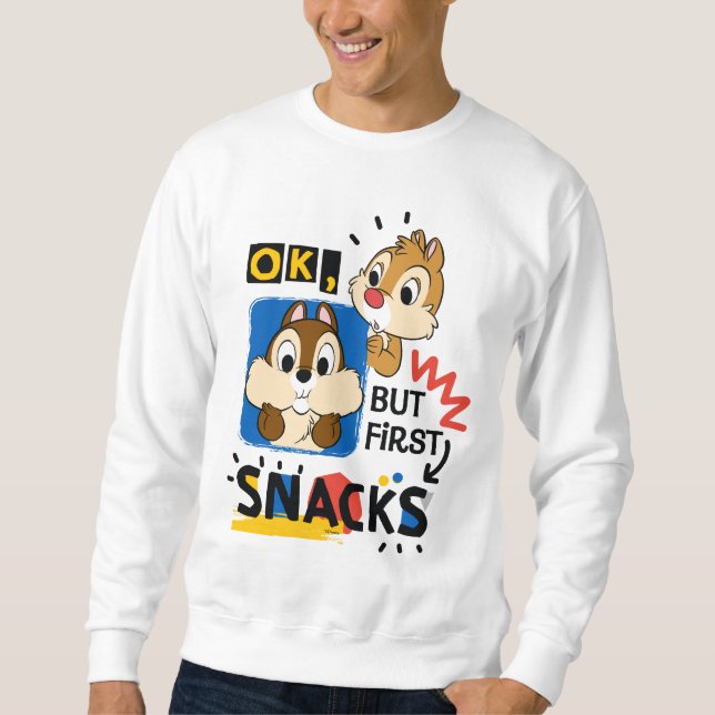 But First Snacks Chipmunks Sweatshirt (Front)