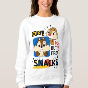 But First Snacks Chipmunks Sweatshirt