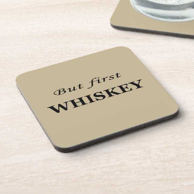 But first whiskey quotes funny beverage coaster (Left Side)