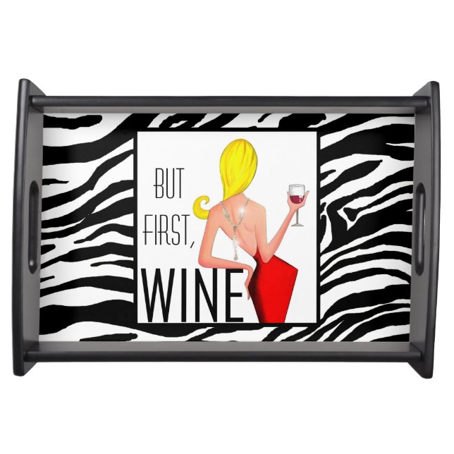 "But First, Wine!" DIVA Serving Tray (Front)