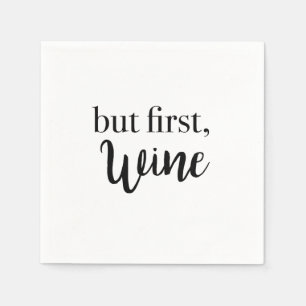 But First Wine Quote Script Cocktail Napkins