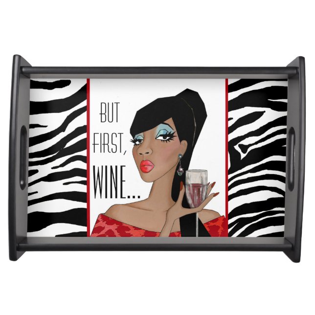 "But First, Wine!" Serving Tray (Front)