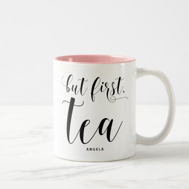 But Fist, Tea | Modern Calligraphy Personalized Two-Tone Coffee Mug (Right)