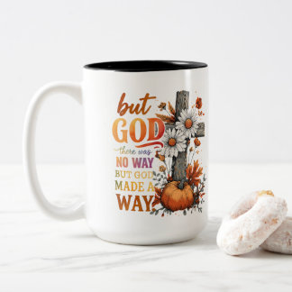 But God Made A Way Two-Tone Coffee Mug
