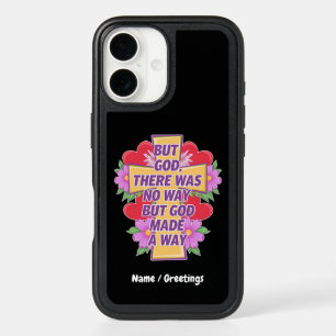 But God There Was No Way, But God Made a Way iPhone 16 Case