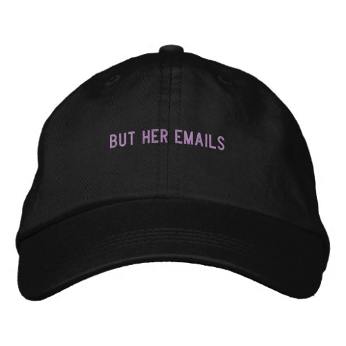 but her emails hat