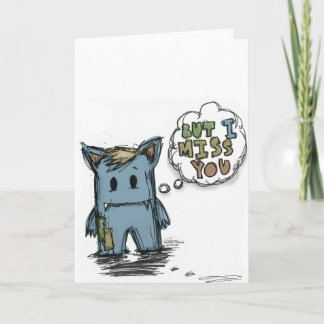 But I Miss You Card