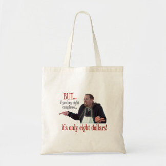 “BUT… If You Buy 8 Completos…” Tote Bag