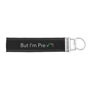 But I'm Pre-Check Keychain