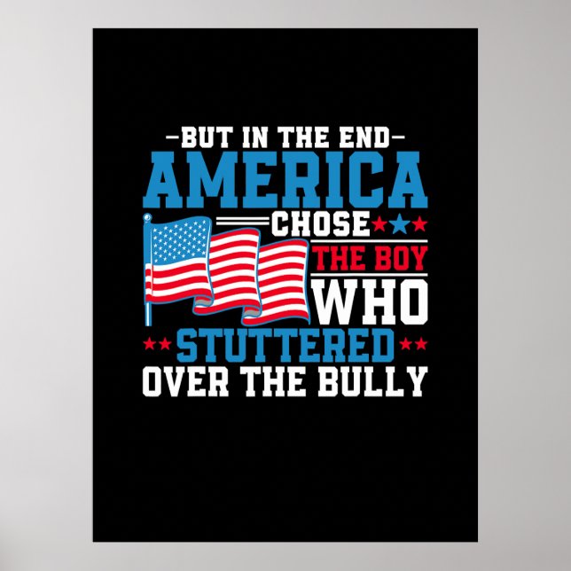 But In The End America Chose The Boy Poster (Front)