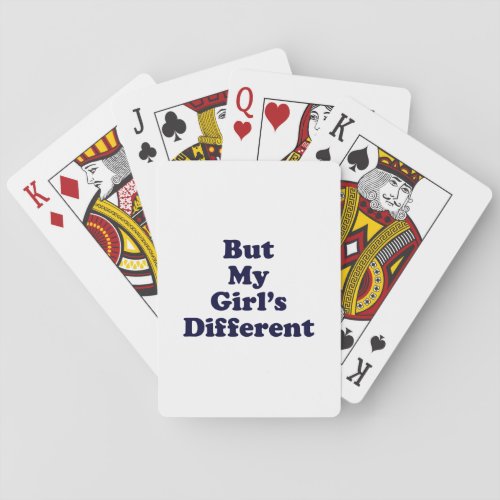 But My Girls Different Poker Cards