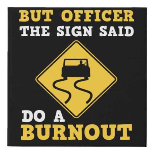 But Officer the Sign Said Do a Burnout _ Funny Car