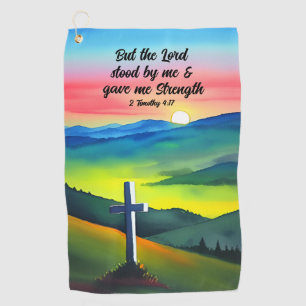 But The Lord Stood By Me Golf Towel