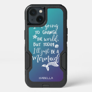 But Today I'll Just Be A Mermaid Funny iPhone 13 Case