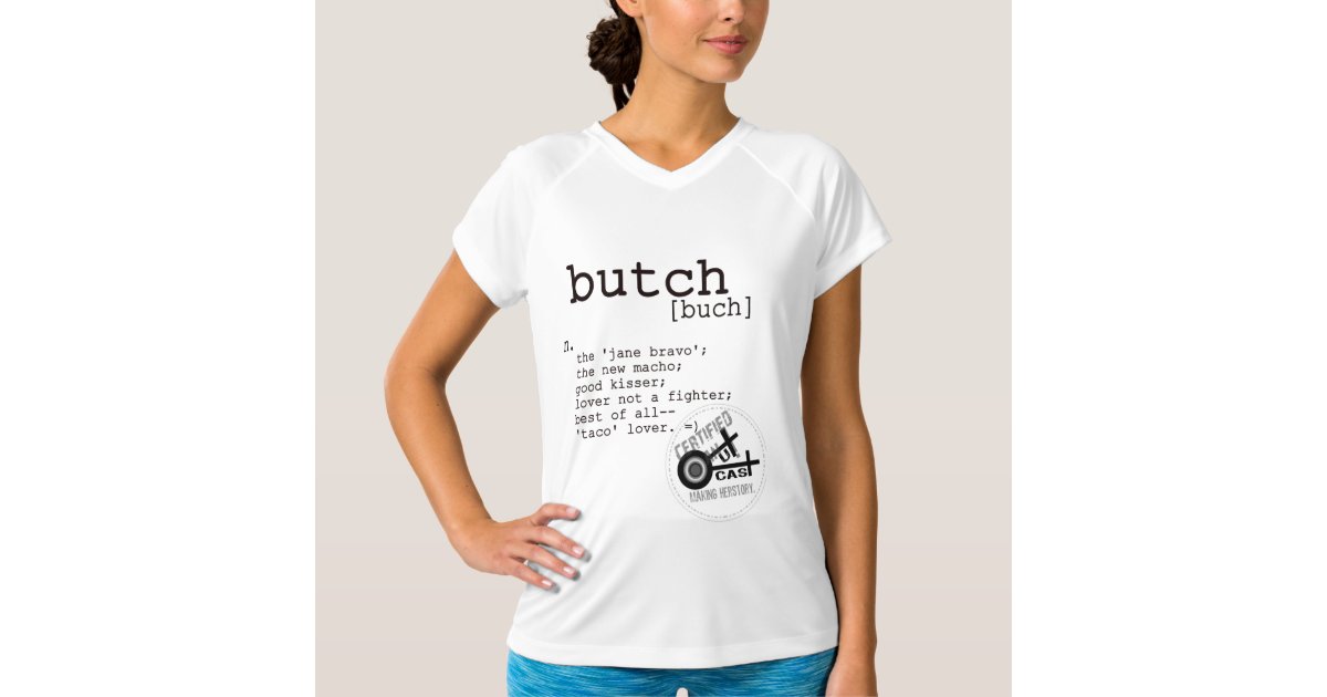 BUTCH T-Shirt | Zazzle