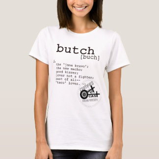 BUTCH T-Shirt