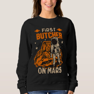 Butcher Astronaut Sweatshirt