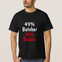 Butcher Badass T-Shirt