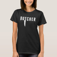 Butcher Meat Job Flesher Slaughterman T-Shirt