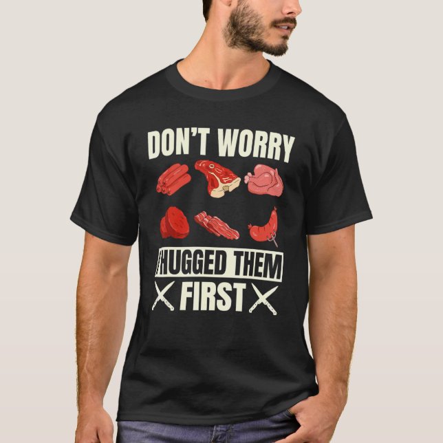 Butcher Meat Whisperer Flesher Poultry Shop Owner  T-Shirt (Front)